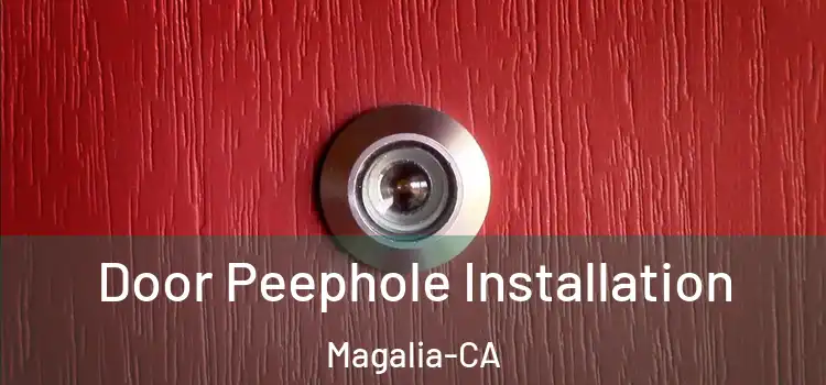 Door Peephole Installation Magalia-CA